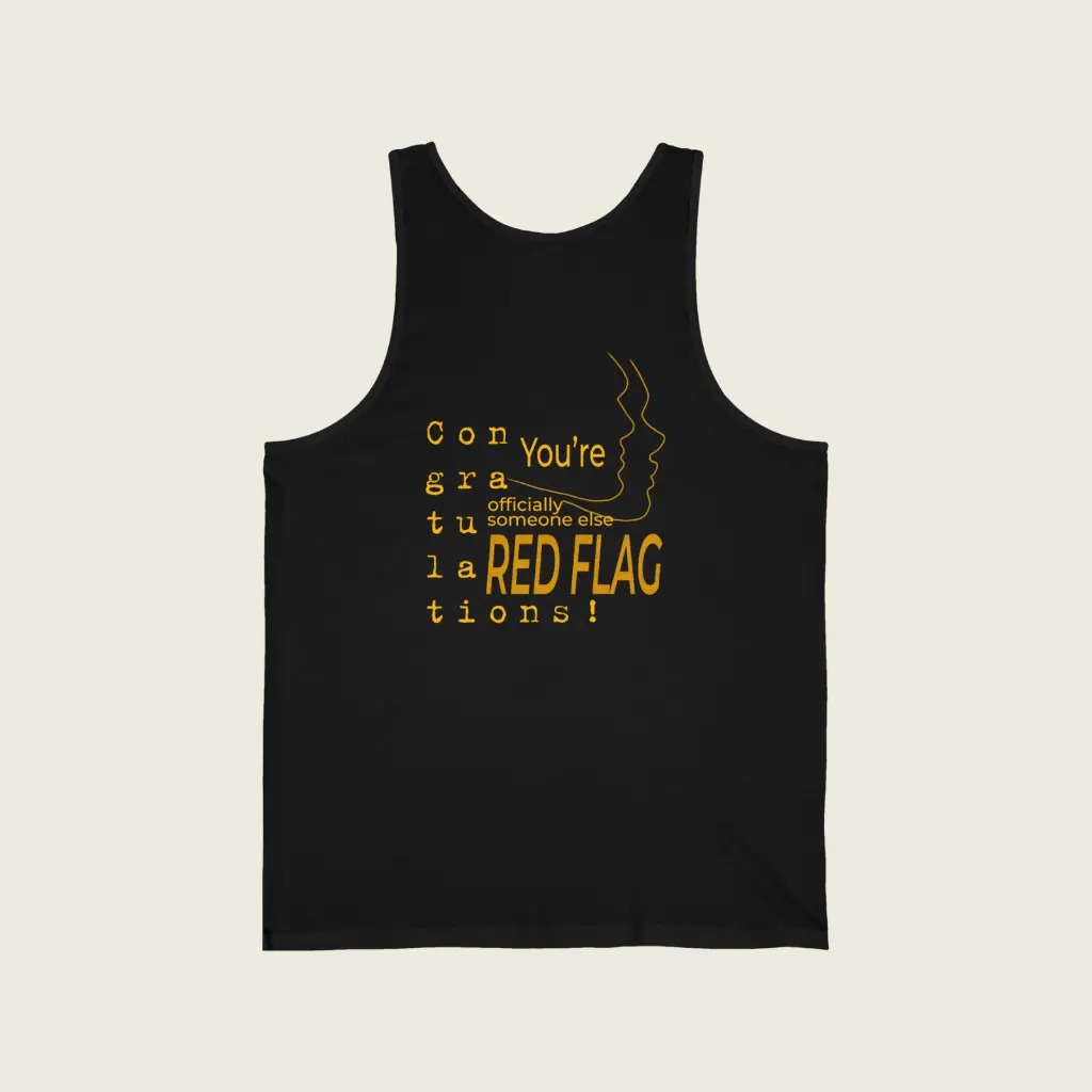 Congratulations! You're Officially Someone Else's Red Flag_ – Funny Quote Unisex Tank Top for Sarcastic Souls 4.webp
